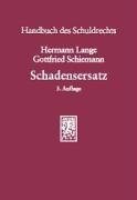 Handbuch des Schuldrechts in Einzeldarstellungen / Schadensersatz - Gernhuber Joachim, Lange Herrmann, Schiemann Gottfried