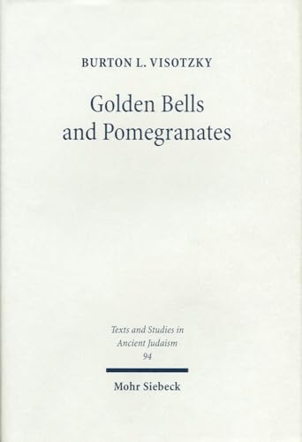 Beispielbild fr Golden Bells and Pomegranates. Studies in Midrash Leviticus Rabbah (Texts and Studies in Ancient Judaism (TSAJ); Bd. 94). zum Verkauf von Antiquariat Logos