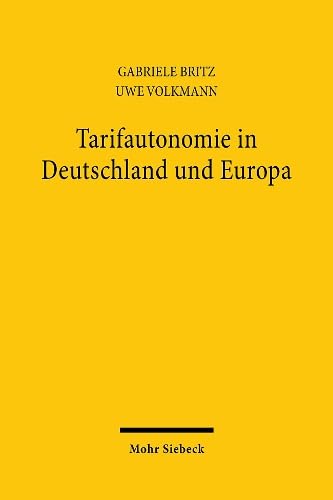 9783161480225: Tarifautonomie in Deutschland und Europa: Grundlagen, Probleme, Perspektiven
