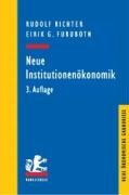 Beispielbild fr Neue Institutionenkonomik: Eine Einfhrung und kritische Wrdigung zum Verkauf von medimops