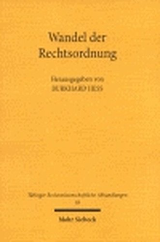 9783161480836: Wandel Der Rechtsordnung: Ringvorlesung Der Juristischen Fakultat Der Universitat Tubingen Im Ws 2001/2002: 95 (Tubinger Rechtswissenschaftliche Abhandlungen)