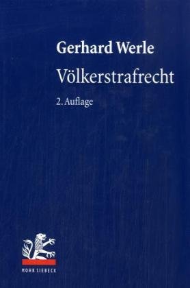 Völkerstrafrecht - Werle, Gerhard