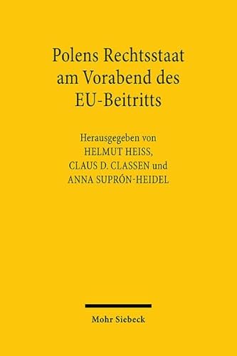 Beispielbild fr Polens Rechtsstaat Am Vorabend Des Eu-Beitritts (German Edition) zum Verkauf von Phatpocket Limited