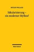 Beispielbild fr Skularisierung - ein moderner Mythos? Studien zum religisen Wandel in Deutschland. zum Verkauf von Antiquariat am St. Vith
