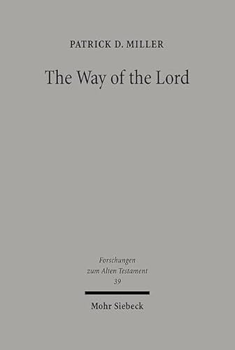 9783161482540: Way Of The Lord: Essays In Old Testament Theology: 39