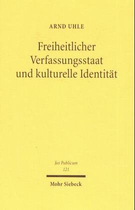 9783161484780: Freiheitlicher Verfassungsstaat und kulturelle Identitt