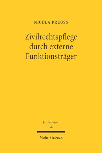 Zivilrechtspflege durch externe Funktionsträger.