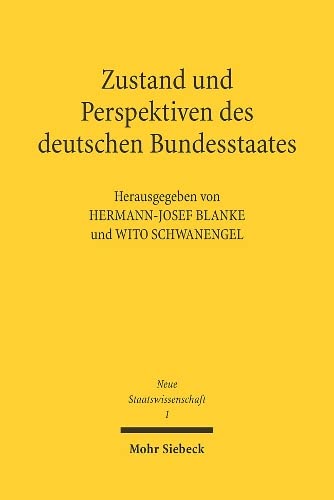 Beispielbild fr Zustand und Perspektiven des deutschen Bundesstaates. zum Verkauf von Antiquariat + Verlag Klaus Breinlich