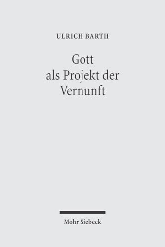 Beispielbild fr Gott als Projekt der Vernunft. zum Verkauf von Antiquariat Logos