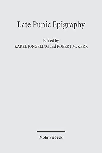 Beispielbild fr Late Punic Epigraphy: An Introduction to the Study of Neo-Punic and Latino-Punic Inscriptions zum Verkauf von Antiquariaat Spinoza