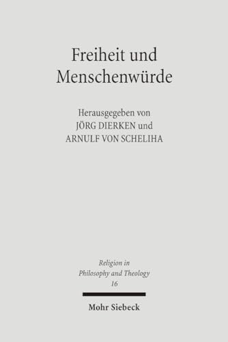 Stock image for Freiheit und Menschenwrde. Studien zum Beitrag des Protestantismus (Religion in Philosophy and Theology (RPT); Bd. 16). for sale by Antiquariat Logos