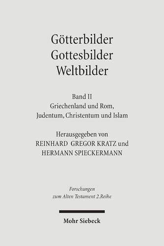 9783161488078: Gotterbilder - Gottesbilder - Weltbilder (Forschungen Zum Alten Testament 2.reihe, 18)