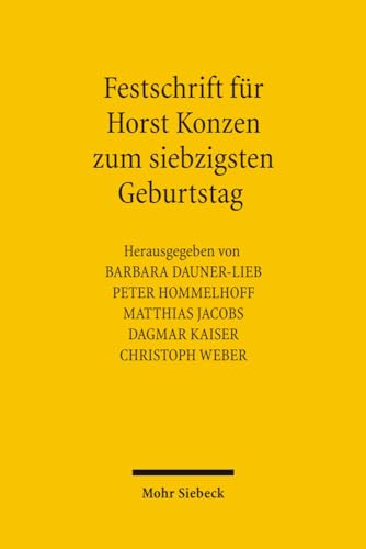 Stock image for zum siebzigsten Geburtstag. Hrsg. von Barbara Dauner-Lieb, Peter Hommelhoff, Matthias Jacobs, Dagmar Kaiser und Christoph Weber. for sale by Antiquariat + Verlag Klaus Breinlich