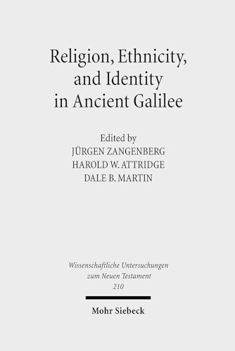 Stock image for Religion, Ethnicity, and Identity in Ancient Galilee. A Region in Transition (Wissenschaftliche Untersuchungen zum Neuen Testament 210). for sale by Den Hertog BV