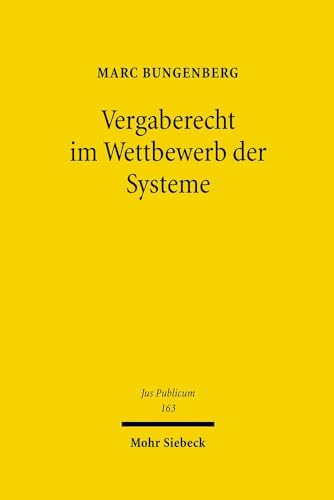 Vergaberecht im Wettbewerb der Systeme.