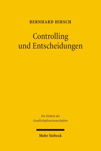 Beispielbild fr Controlling und Entscheidungen: Zur verhaltenswissenschaftlichen Fundierung des Controllings zum Verkauf von medimops