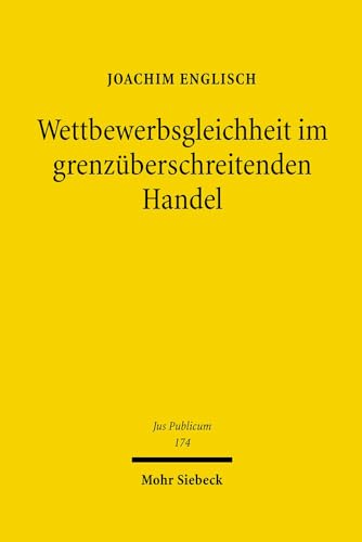 Stock image for Wettbewerbsgleichheit im grenzberschreitenden Handel. for sale by Antiquariat  Werner Haschtmann