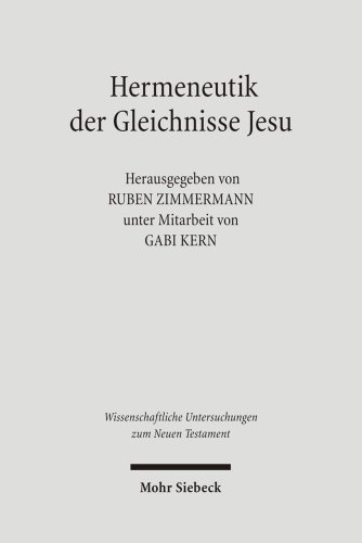 Stock image for Hermeneutik der Gleichnisse Jesu Methodische Neuansatze Zum Verstehen Urchristlicher Parabeltexte for sale by Michener & Rutledge Booksellers, Inc.