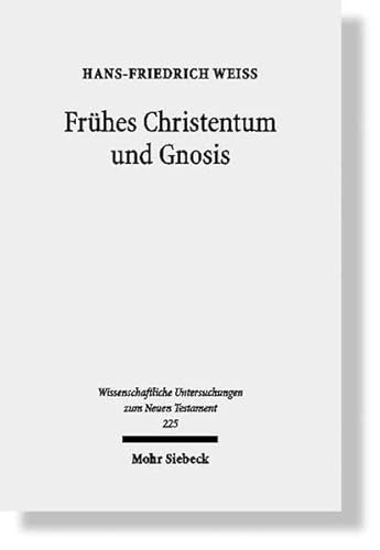 9783161496066: Fruhes Christentum Und Gnosis (Wissenschaftliche Untersuchungen Zum Neuen Testament)