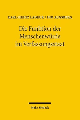 Stock image for Die Funktion Der Menschenwurde Im Verfassungsstaat: Humangenetik - Neurowissenschaft - Medien (German Edition) for sale by dsmbooks