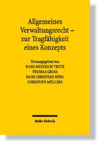 9783161496516: Allgemeines Verwaltungsrecht - zur Tragfhigkeit eines Konzepts