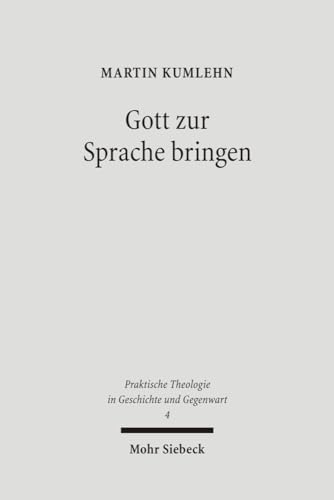 9783161497070: Gott Zur Sprache Bringen: Studien Zum Predigtverstandnis Johann Gottfried Herders Im Kontext Seiner Philosophischen Anthropologie: Studien zum ... seiner philosophischen Anthropologie: 4