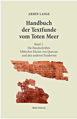 9783161497339: Handbuch Der Textfunde Vom Toten Meer: Die Handschriften Biblischer Bucher Von Qumran Und Den Anderen Fundorten (1)