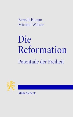 Beispielbild fr Die Reformation: Potentiale der Freiheit zum Verkauf von medimops