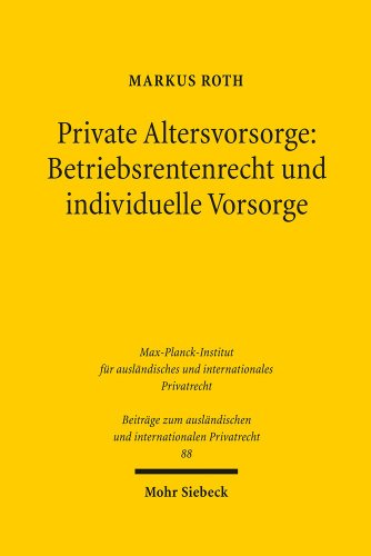Beispielbild fr Private Altersvorsorge: Betriebsrentenrecht und individuelle Vorsorge. zum Verkauf von Antiquariat  Werner Haschtmann
