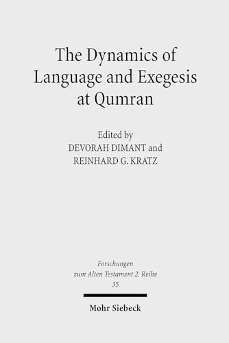 9783161498497: The Dynamics of Language and Exegesis at Qumran: 35 (Forschungen zum Alten Testament 2. Reihe)