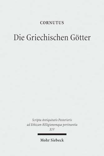 Die Griechischen Götter. Ein Überblick über Namen, Bilder und Deutungen. Hg. v. Heinz-Günther Nes...