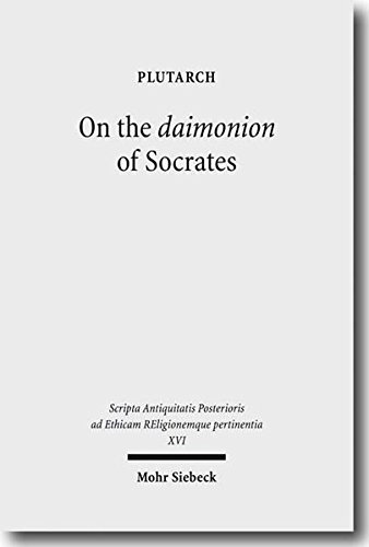 9783161501388: On the Daimonion of Socrates: Human Liberation, Divine Guidance and Philosophy (Scripta Antiquitatis Posterioris Ad Ethicam Religionemque Pe)