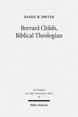 Imagen de archivo de Brevard Childs, Biblical Theologian a la venta por ISD LLC