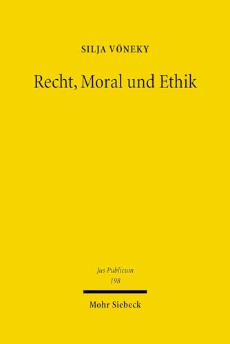 Recht, Moral und Ethik.