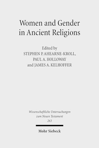 Stock image for Women and Gender in Ancien Religions: interdisciplinary Approaches for sale by Antiquarius / Antiquariat Hackelbusch