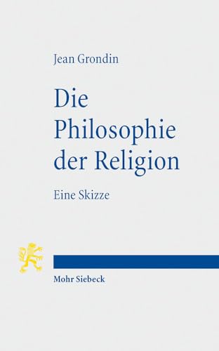 9783161506253: Die Philosophie Der Religion: Eine Skizze (German Edition)