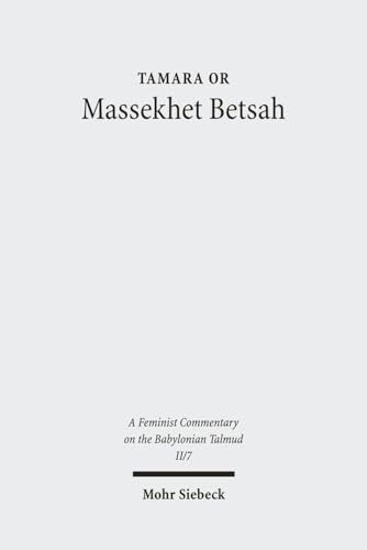 Stock image for Massekhet Betsah: Text, Translation, and Commentary for sale by Revaluation Books