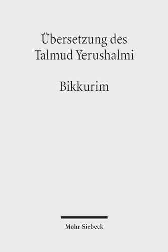 Imagen de archivo de Ubersetzung Des Talmud Yerushalmi: I. Seder Zeraim. Traktat 11: Bikkurim - Erstlingsfruchte (German Edition) [Hardcover ] a la venta por booksXpress