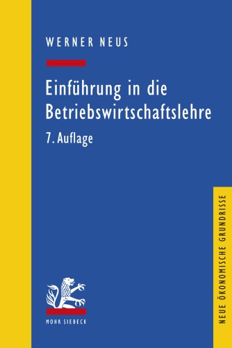 Beispielbild fr Einfhrung in die Betriebswirtschaftslehre aus institutionenkonomischer Sicht zum Verkauf von medimops