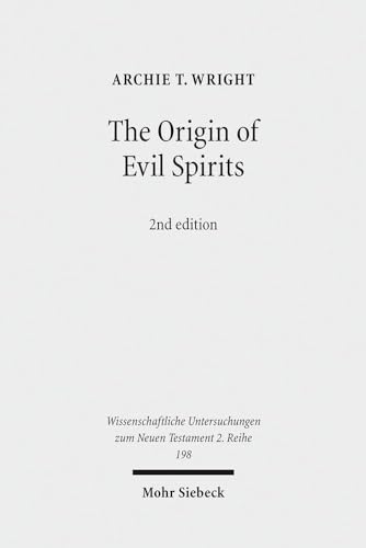 9783161510311: The Origin of Evil Spirits: The Reception of Genesis 6:1-4 in Early Jewish Literature