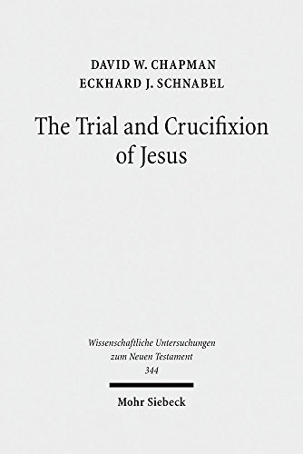 Stock image for The Trial and Crucifixion of Jesus: Texts and Commentary for sale by Revaluation Books