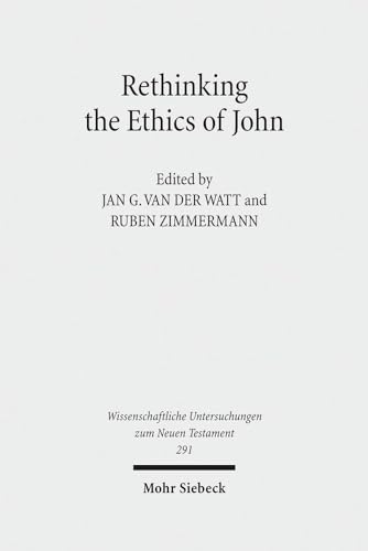 Stock image for Rethinking the Ethics of John for sale by ISD LLC