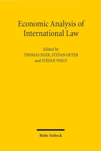 Economic Analysis of International Law. Contributions to the XIIIth Travemünde Symposium on the E...