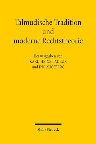 Stock image for Talmudische Tradition und moderne Rechtstheorie for sale by ISD LLC