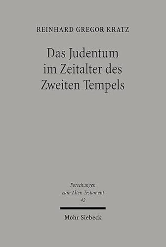 Imagen de archivo de Das Judentum im Zeitalter des Zweiten Tempels. Kleine Schriften I (Forschungen z. Alten Testament (FAT); Bd. 42). a la venta por Antiquariat Logos