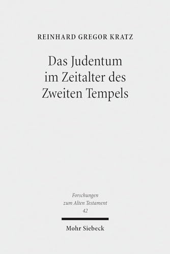 Stock image for Das Judentum im Zeitalter des Zweiten Tempels. Kleine Schriften I (Forschungen z. Alten Testament (FAT); Bd. 42). for sale by Antiquariat Logos