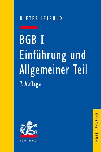 Imagen de archivo de BGB I: Einfhrung und Allgemeiner Teil: Ein Lehrbuch mit Fllen und Kontrollfragen a la venta por medimops