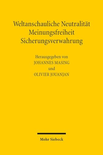 Beispielbild fr Weltanschauliche Neutralitat, Meinungsfreiheit, Sicherungsverwahrung (German Edition) [Soft Cover ] zum Verkauf von booksXpress