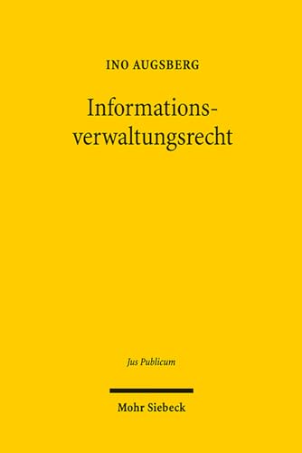 9783161528101: Informationsverwaltungsrecht: Zur Kognitiven Dimension Der Rechtlichen Steuerung Von Verwaltungsentscheidungen