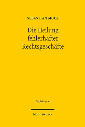 Stock image for Heilung fehlerhafter Rechtsgesch for sale by ISD LLC